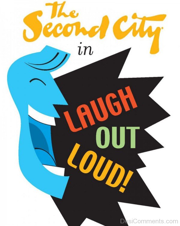 The Second City - Laugh Out Loud