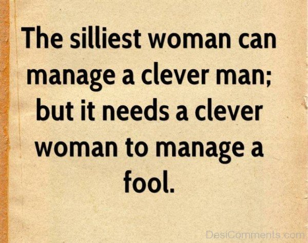 The Silliest Woman Can