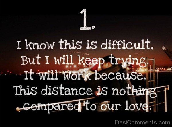 This distance is nothing compared to our love- DC553