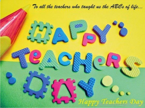 To All The Teachers – Happy Teachers Day