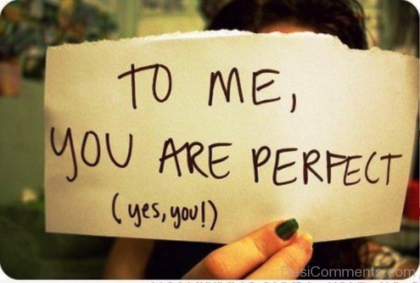 To Me You Are Perfect- DC 0257