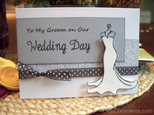 To My Groom On Our Wedding Day