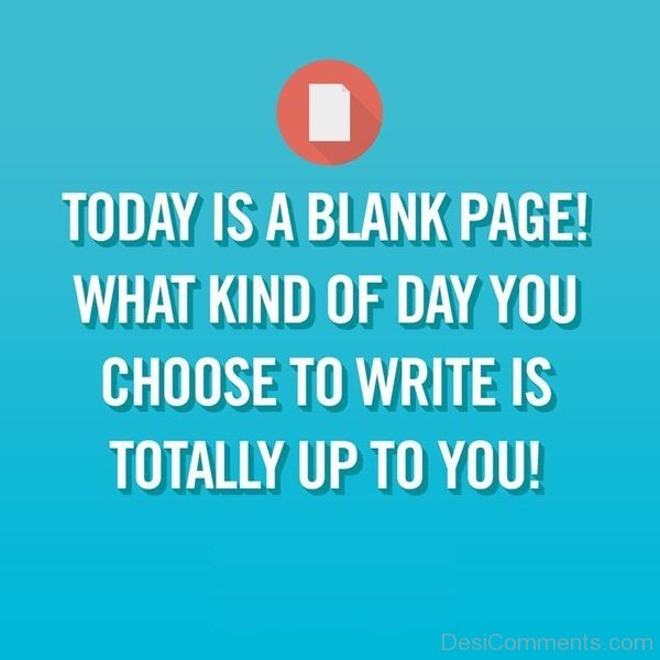 Today Is A Blank Page