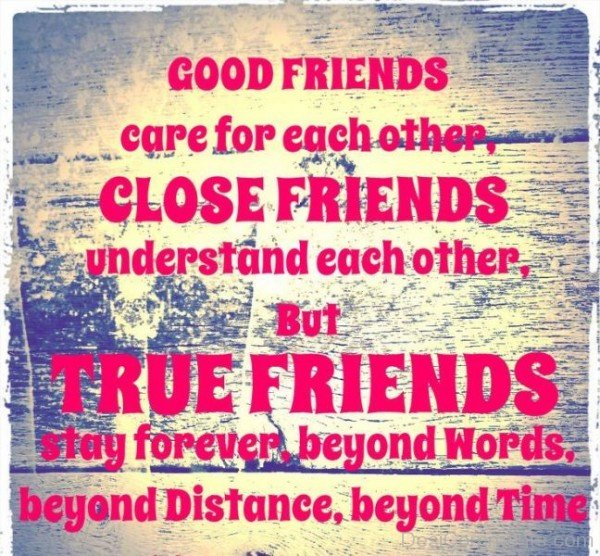 True Friends Stay Forever