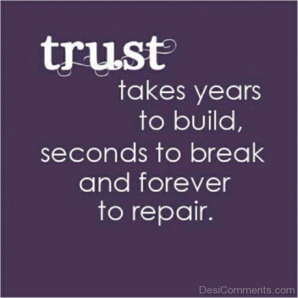Trust takes years-imghans1230