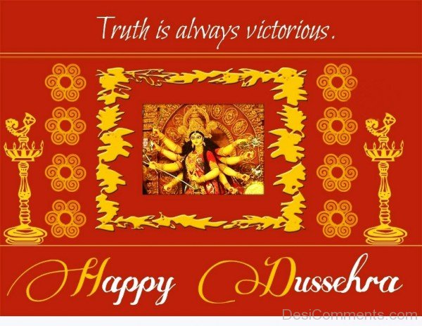 Truth Is Always Victorious –  Happy Dussehra