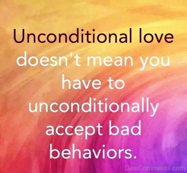 Unconditional Love Doesn't Mean You Have-qaz140IMGHANS.COM09