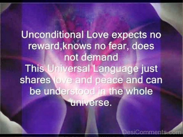 Unconditional Love Expects No Reward