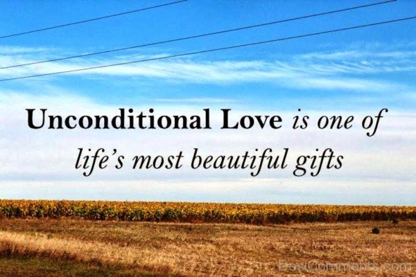 Unconditional Love Is One Of Life's-tyu517DESI14