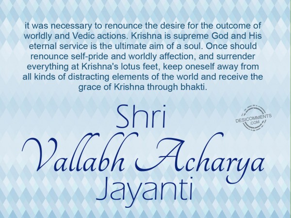 Shri Vallabh Acharya Jayanti – Grace Of Krishna