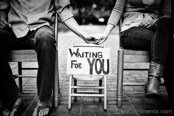 Waiting For You