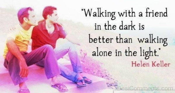 Walking With A Friend