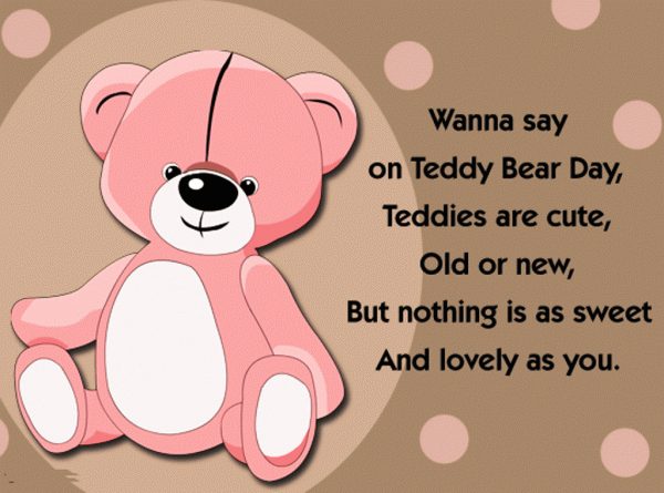 Wanna Say On Teddy Bear Day-hnu319DESI22