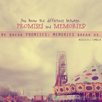 We Break Promises