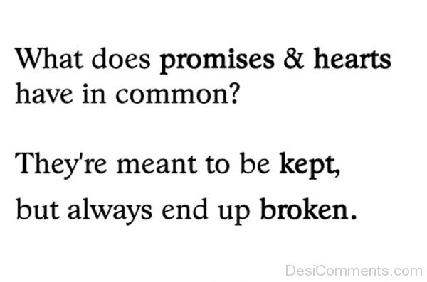 What Does Promises And Heart HAve In Common