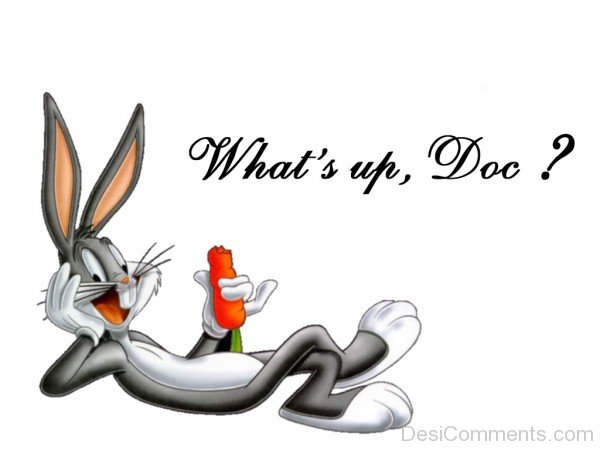 What’s Up, Doc
