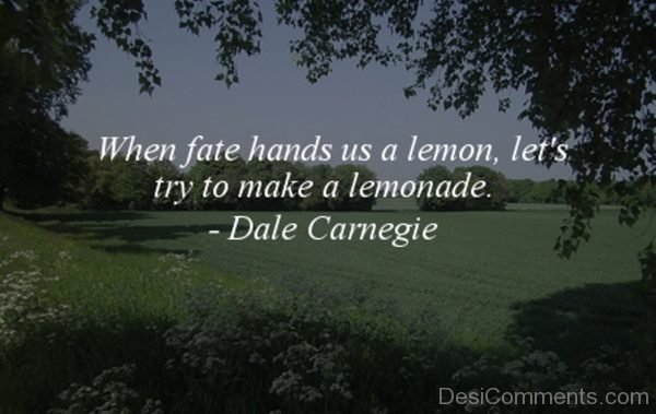 When Fate Hands Us A Lemon