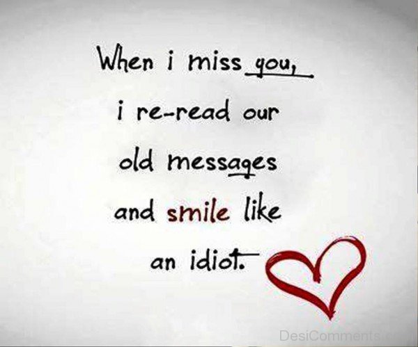 When I Miss You,I Re Read Our Old Messages-umt723DESI05