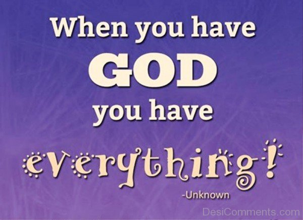 When You Have A God You Have Everything _DC0lk054