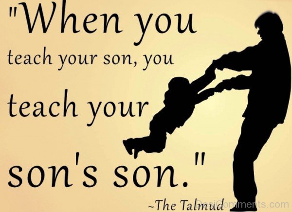 When You Teach Your Son