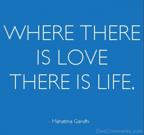 Where There Is Love There Is Life -DC110