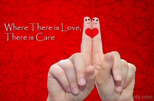 Where There Is Love,There Is Caredesi06