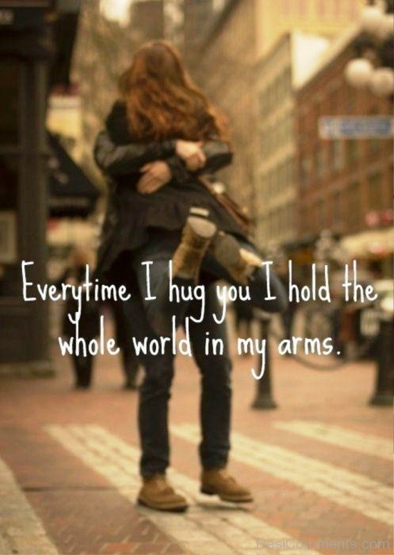 Whole world in my arms