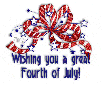 Wishing You A Great Fourth Of July !
