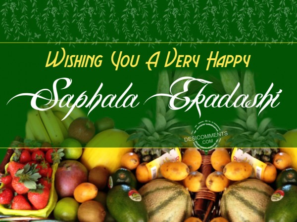 Wishing You A Very Happy Saphala Ekadashi