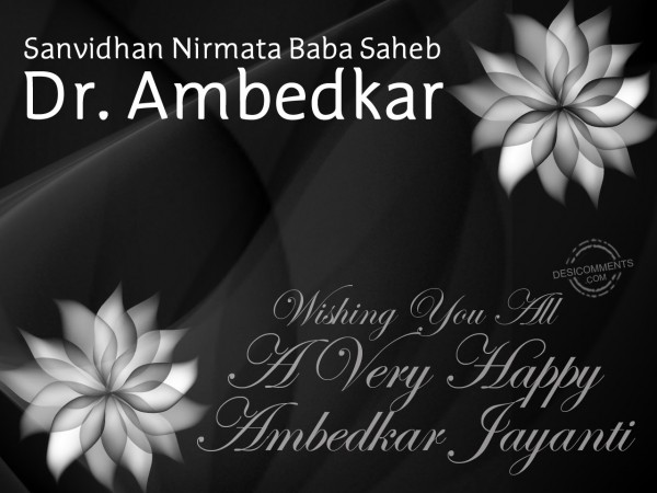 Wishing You All Happy Ambedkar Jayanti
