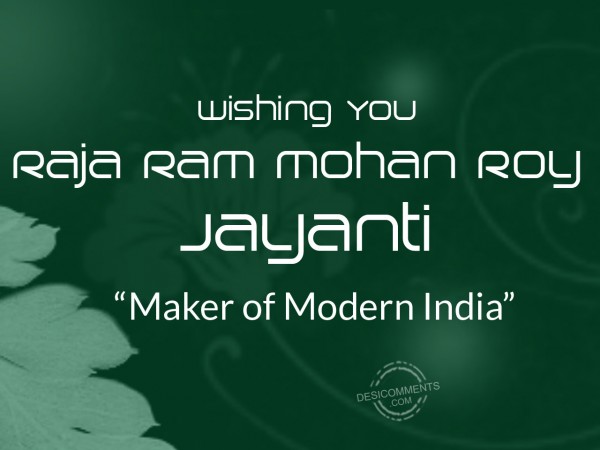 Wishing You Raja Ram Mohan Roy Jayanti