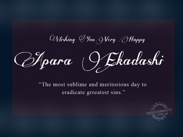 Wishing You Very Happy Apara Ekadashi