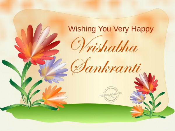 Wishing You Vey Happy Vrishabha Sankranti