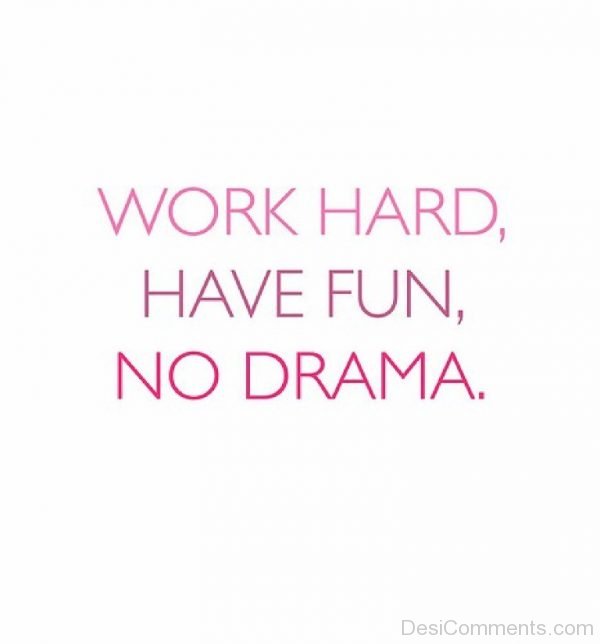 Work Hard Have Fun-Dc245