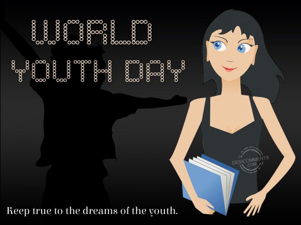 World Youth Day – Dreams Of The Youth