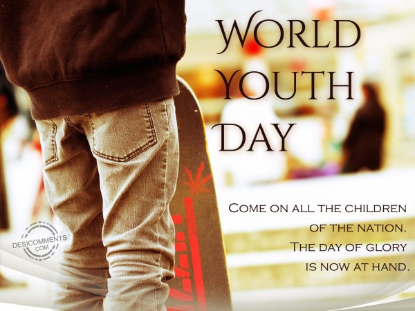 World Youth Day - The Day Of Glory