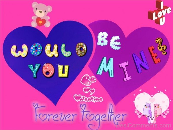Would You Be Mine Forever Together- DC 6098