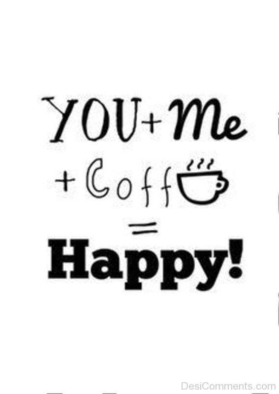 You And Me With Coffee