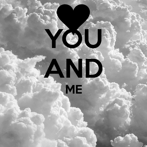 You And Me