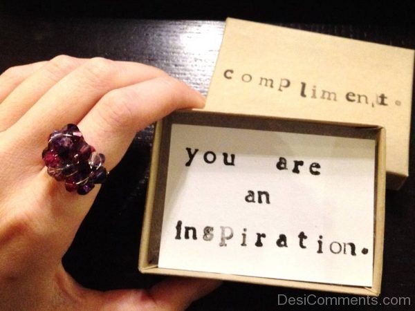You Are An Inspiration