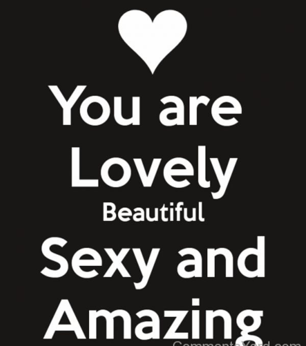 You Are Lovely,Beautiful,Sexy And Amazing-DC112