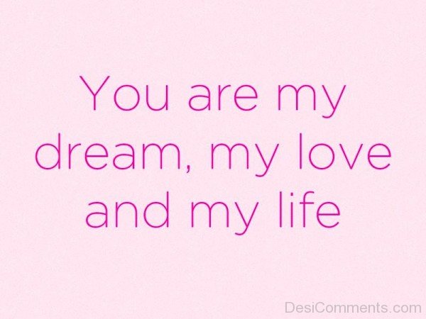 You Are My Dream,My Love And My Life-YTE334DC07