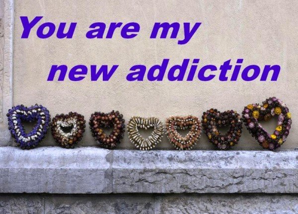 You Are My New Addiction- Dc 935