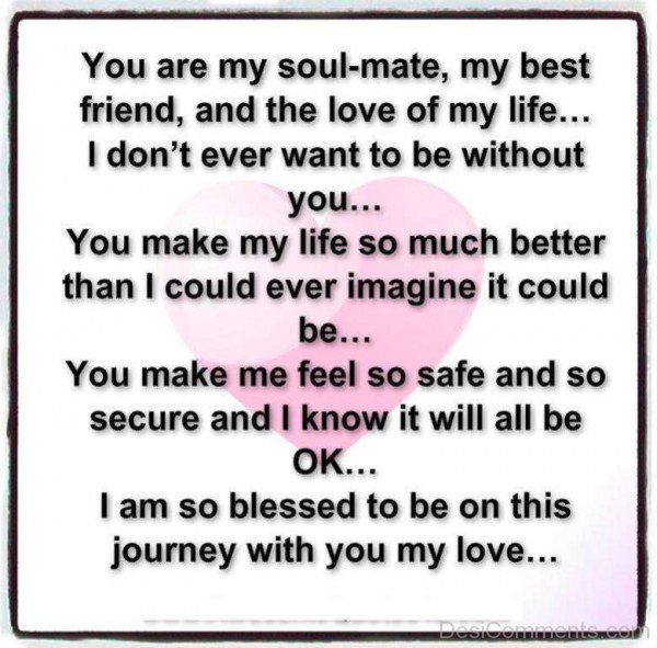 You Are My Soulmate,My Best Friend-abu823desi14