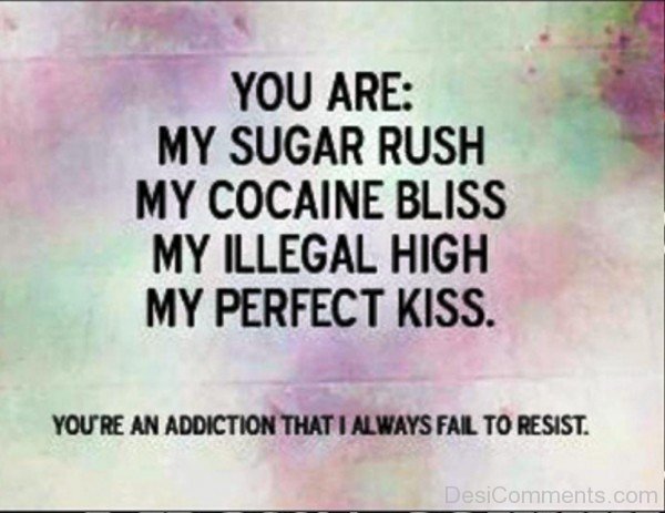You Are My Sugar Rush