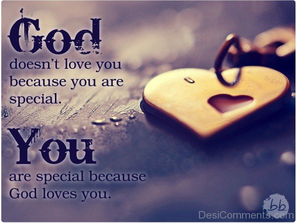 You Are Special Because God Loves You-DC63DC63