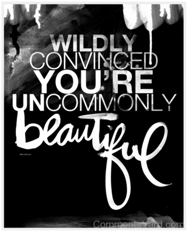 You Are Uncommonly Beautiful-DC129