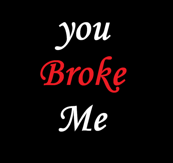 You Broke Me-DC10