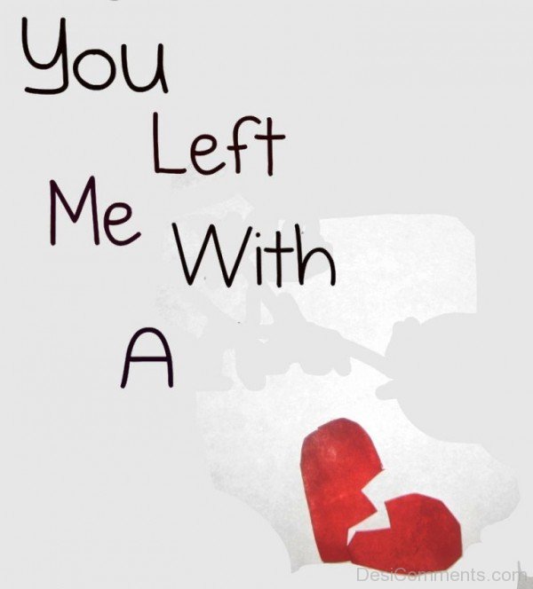 You Left Me With A Broken Heart-kil1222DESI02