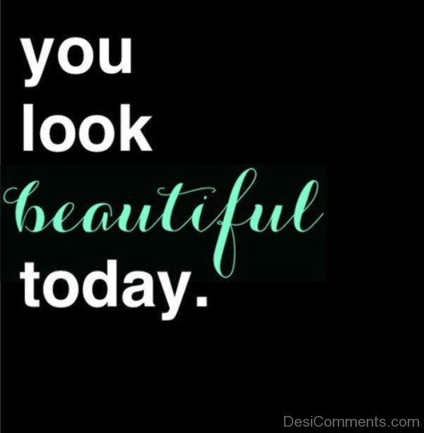 You Look Beautiful Today-ybe2098DC027
